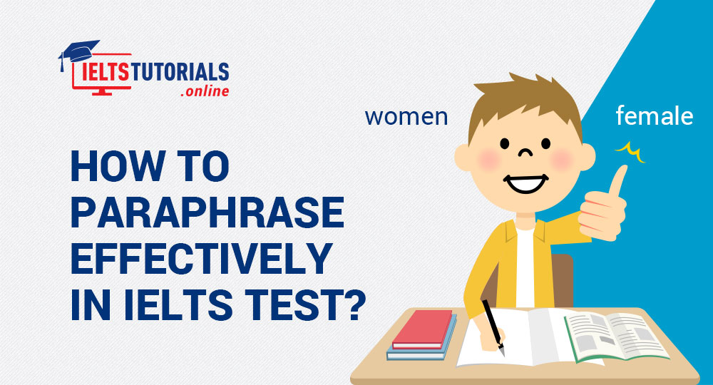 tips for ielts paraphrasing